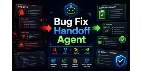 Example output for Bug Fix Handoff Agent